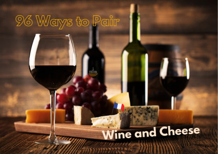The Ultimate French Cheese and Wine Pairing Guide