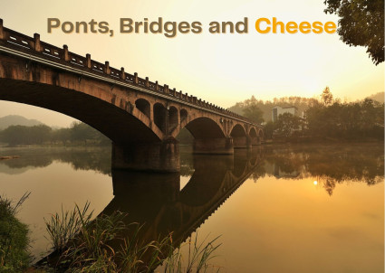 Ponts, Viaducts, French Bank Holidays and Cheese