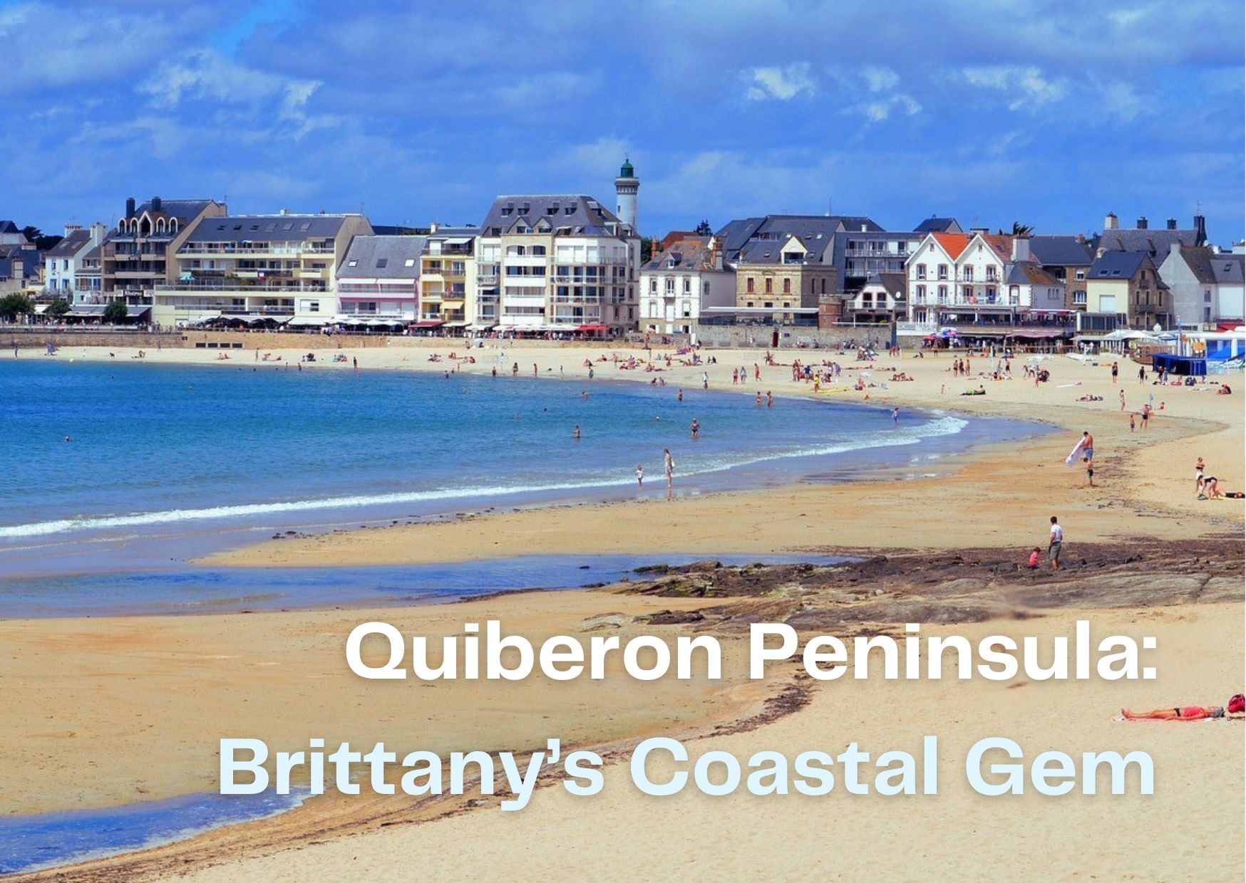 Brittany’s Quiberon…